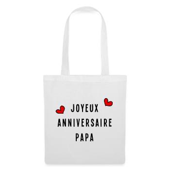 JOYEUX ANNIVERSAIRE PAPA - Sac en tissu - blanc - Devant