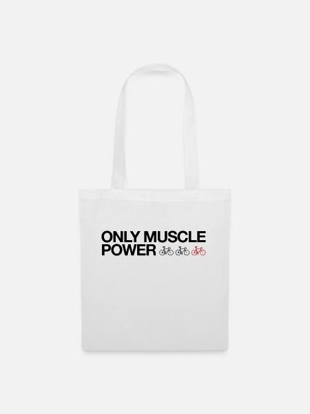 Only Muscle Power - bikes & cycling journeys - Stoffbeutel - Weiß