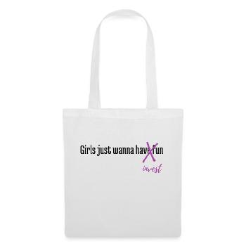 Girls just wanna invest - Stoffbeutel - Weiß - Vorne