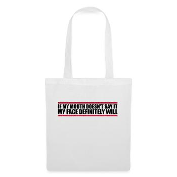 Mon visage le fera certainement - Sac en tissu - blanc - Devant