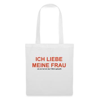 Cooles „Ich Liebe Meine Frau“ Design für ihn - Stoffbeutel - Weiß - Vorne
