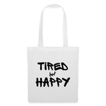 Tired but Happy black - Tote Bag - white - Front