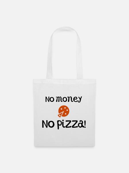 witzige Sprüche Pizza - Stoffbeutel - Weiß