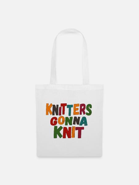 Stricken - Knitters gonna knit - Stoffbeutel - Weiß