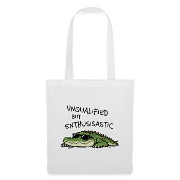 Unqualified but Enthusiastic – Lustiges Krokodil - Stoffbeutel - Weiß - Vorne