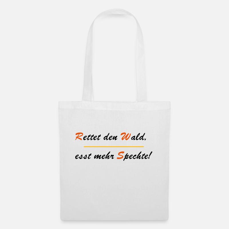 Rettet den Wald - esst mehr Spechte - Stoffbeutel - Weiß