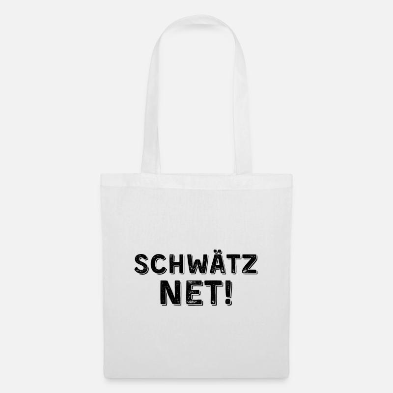 Schwätz net dunkel - Stoffbeutel - Weiß