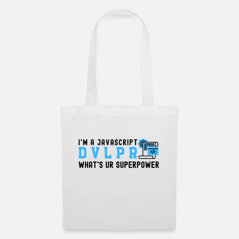 I'm a Javascript Developer what's your Superpower - Tote Bag - white