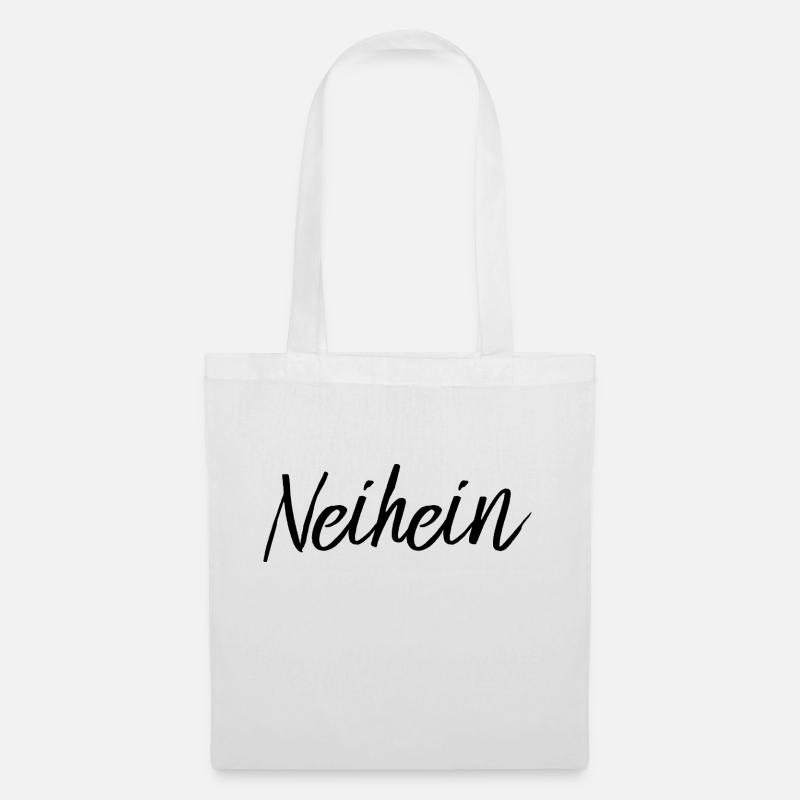 Neihein Nö Nein Nee Mach Ich Nicht Stur Geschenk - Stoffbeutel - Weiß