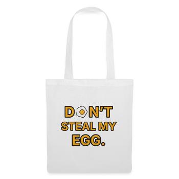 Spiegelei – Don’t steal my egg – Frühstück Spruch - Stoffbeutel - Weiß - Vorne