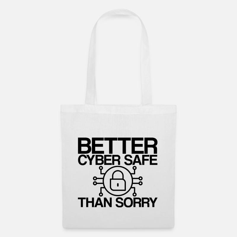 Better Cyber Safe Than Sorry - Tote Bag - white