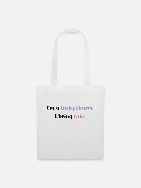 I'm a lucky charm - I bring cake - Stoffbeutel - Weiß