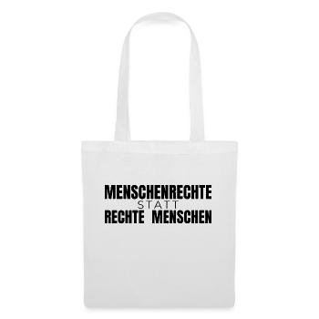 Menschenrechte statt rechte Menschen - Spruch - Stoffbeutel - Weiß - Vorne