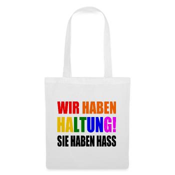 wir haben haltung sie haben hass - Stoffbeutel - Weiß - Vorne
