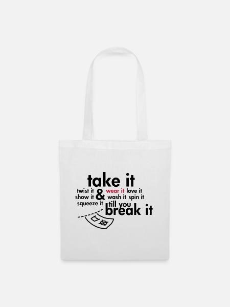 Take it & wear it.. - Tote Bag - white