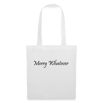 Merry Whatever - Weihnachten wie auch immer ...... - Stoffbeutel - Weiß - Vorne