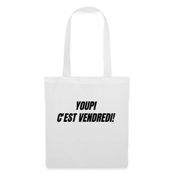 Youpi c'est vendredi - Sac en tissu - blanc - Devant