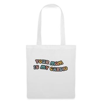 Your mom is my cardio funny shirt - Tote Bag - white - Front