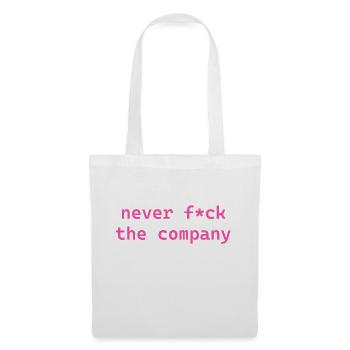 never f*ck the company pink - Stoffbeutel - Weiß - Vorne