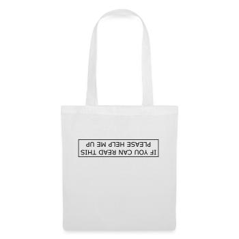 If you can read this please help me up - Tote Bag - white - Front