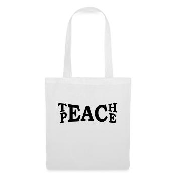 Teach Peace - Frieden - Tote Bag - white - Front