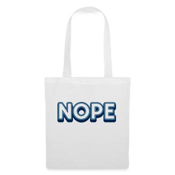 Nope. - Tote Bag - white - Front