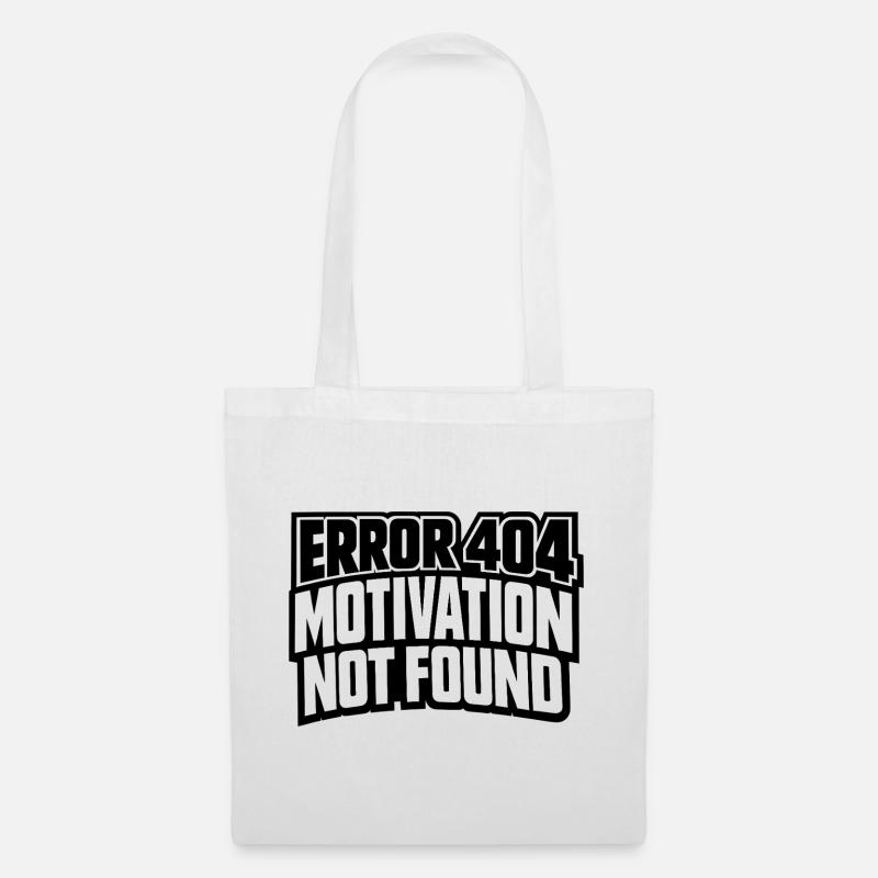 Error 404 Motivation not found Geschenkidee lustig - Stoffbeutel - Weiß