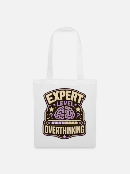 Expert Level Overthinking - Stoffbeutel - Weiß