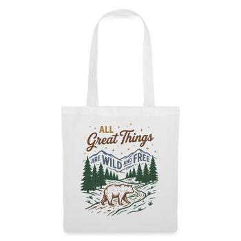 Mountains - All Great Things Are Wild and Free - Tote Bag - white - Front