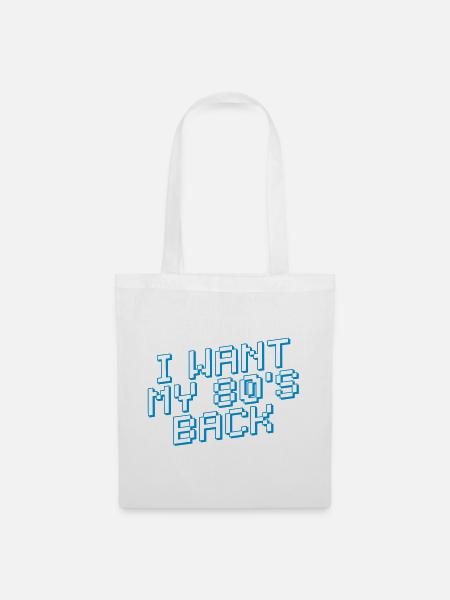 I WANT MY 80's BACK Retro 80er Jahre - Stoffbeutel - Weiß