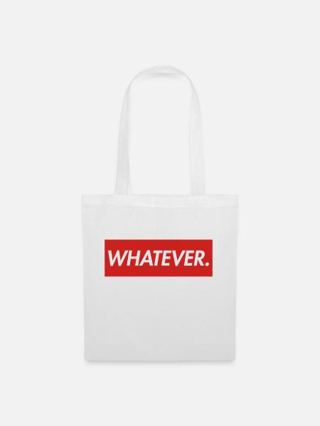 WHATEVER - Stoffbeutel - Weiß