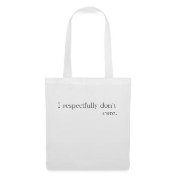 I respectfully don´t care. - Stoffbeutel - Weiß - Vorne