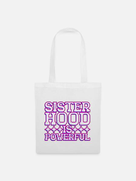 Sisterhood Is Powerful 32 - Stoffbeutel - Weiß
