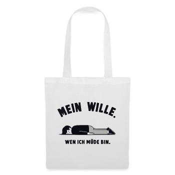 Mein Wille im Müden Moment - Stoffbeutel - Weiß - Vorne