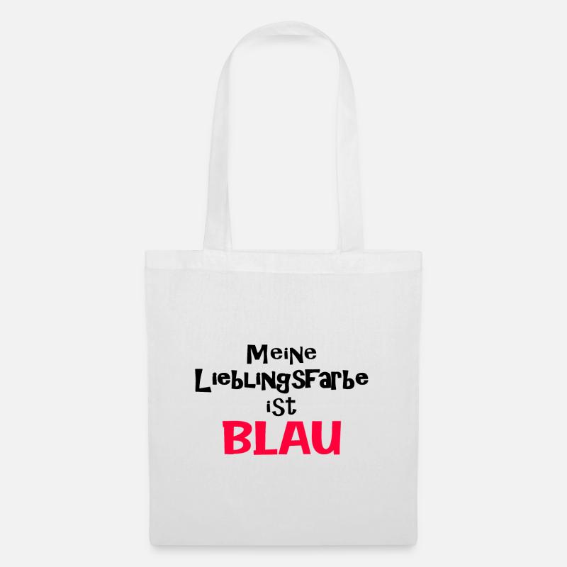 Lieblingsfarbe Blau Geschenk Lustig Sprüche Humor  - Stoffbeutel - Weiß
