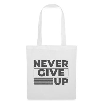 Never Give Up - Motivation - Tote Bag - white - Front