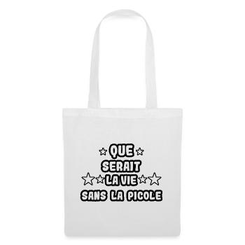 Que serait la vie sans la picole - Sac en tissu - blanc - Devant