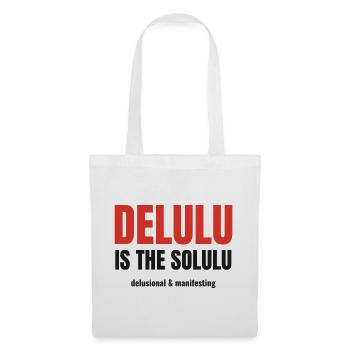 Delulu Is The Solulu Manifesting Spruch Gen Z - Stoffbeutel - Weiß - Vorne