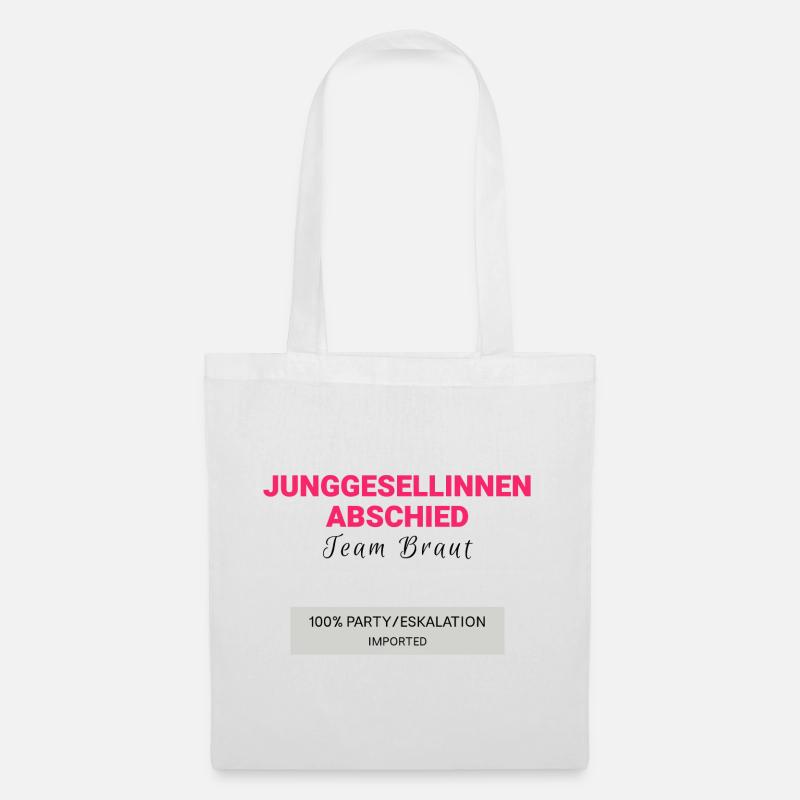 Junggesellinnenabschied Team Braut - Stoffbeutel - Weiß