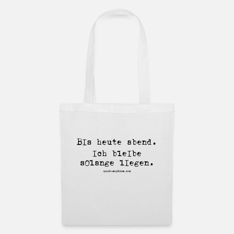 Ich bleibe liegen - Stoffbeutel - Weiß