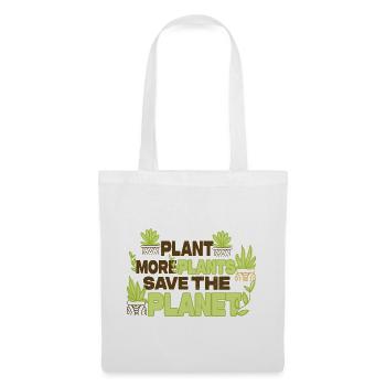 Plant More Plants Save The Planet - Tote Bag - white - Front