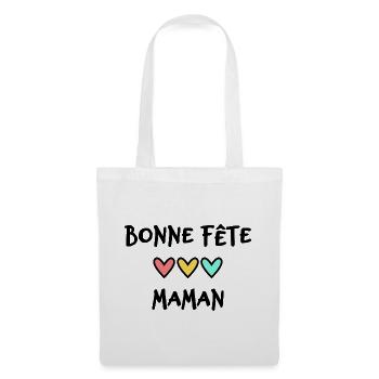BONNE FÊTE MAMAN. MAMAN. FÊTE DES MÈRES. FÊTE - Sac en tissu - blanc - Devant