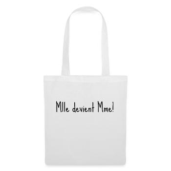 Mlle devient mme - Sac en tissu - blanc - Devant