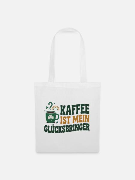 Kaffee ist mein Glücksbringer - Stoffbeutel - Weiß