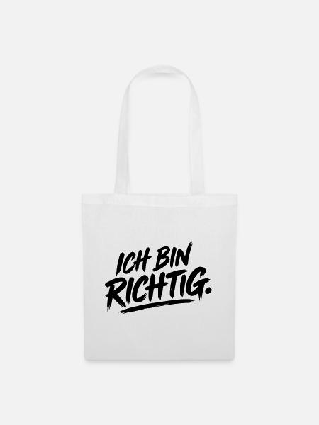 Ich bin richtig - Stoffbeutel - Weiß
