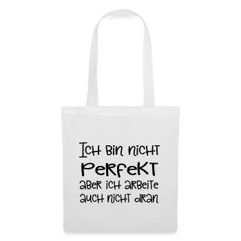 Nicht perfekt - macht nix! - Stoffbeutel - Weiß - Vorne