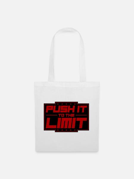 Push It To The Limit - Stoffbeutel - Weiß