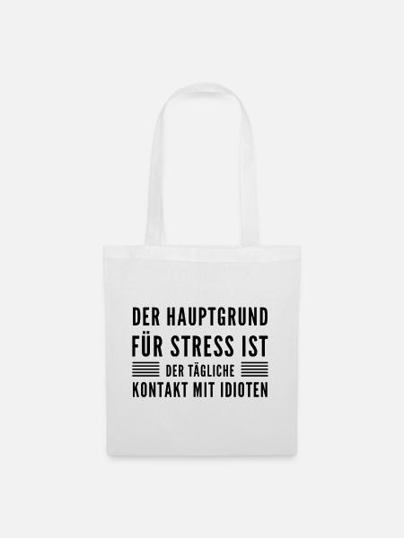 Der Tägliche Kontakt Mit Idioten - Lustiger Spruch - Stoffbeutel - Weiß