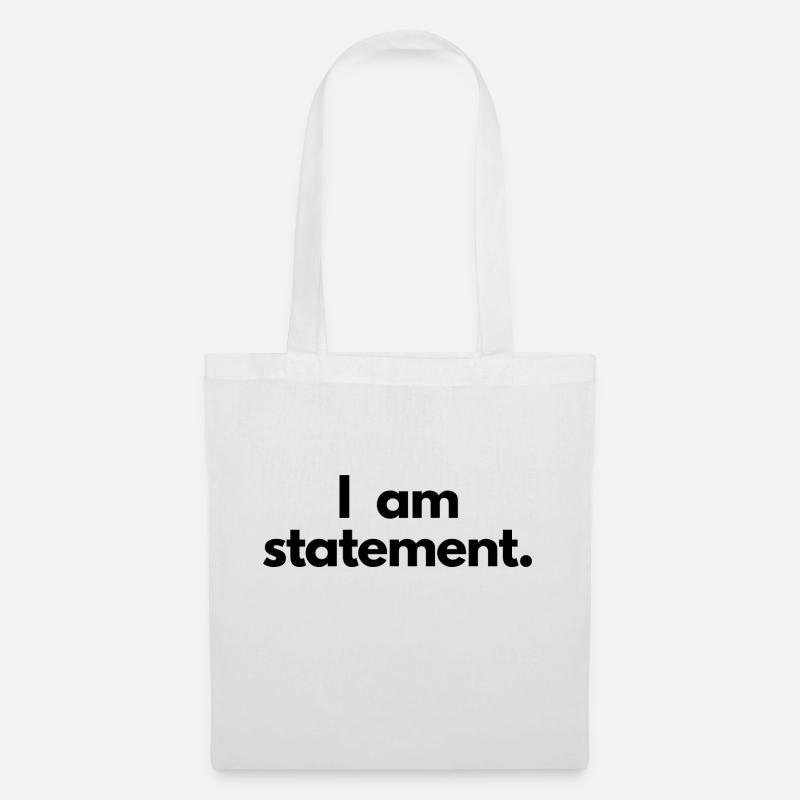 Ich bin Statement - Stoffbeutel - Weiß