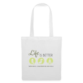 Life is better with wine, a dachshund and yoga - Stoffbeutel - Weiß - Vorne